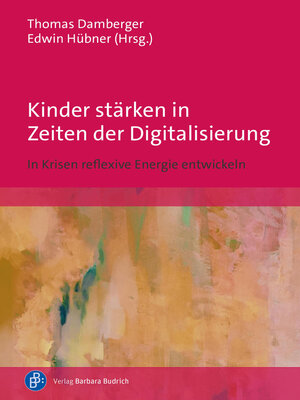cover image of Kinder stärken in Zeiten der Digitalisierung